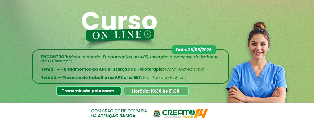 Encontro 1: Atuação da Fisioterapia na Atenção Primária à Saúde (APS)