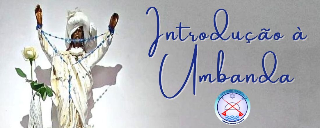 Módulo I - Curso de Introdução à Umbanda