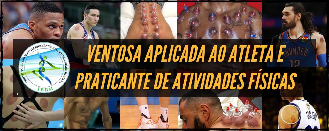 Ventosa Aplicada ao Atleta e Praticantes de Exercícios Físicos