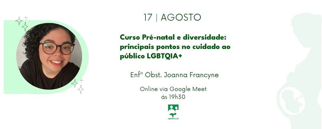 Pré-natal e diversidade: principais pontos no cuidado ao público LGBTQIA+ (ABENFO-DF)