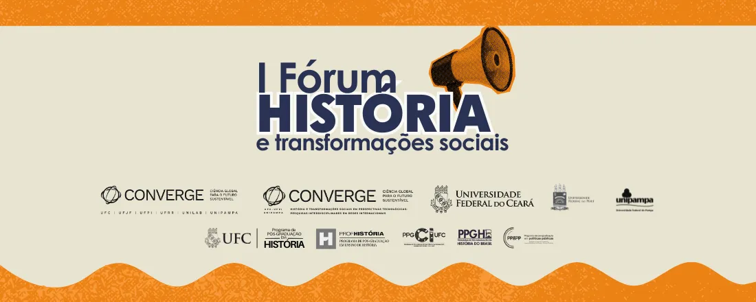 I Fórum História e transformações sociais: Rede Converge – CAPES GLOBAL