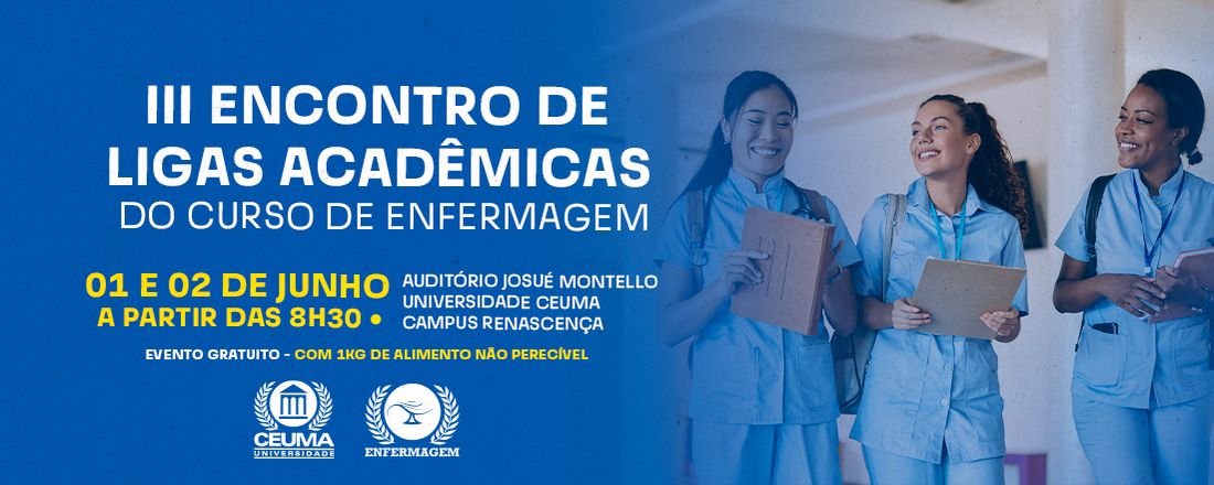 III Encontro de Ligas Acadêmicas do Curso de Enfermagem (III ELACE - 2023)