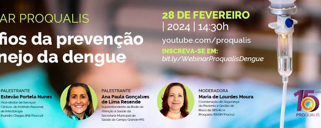 Webinar: Desafios da prevenção e manejo da Dengue