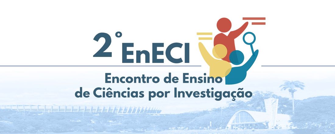 Encontro de Ensino de Ciências por Investigação