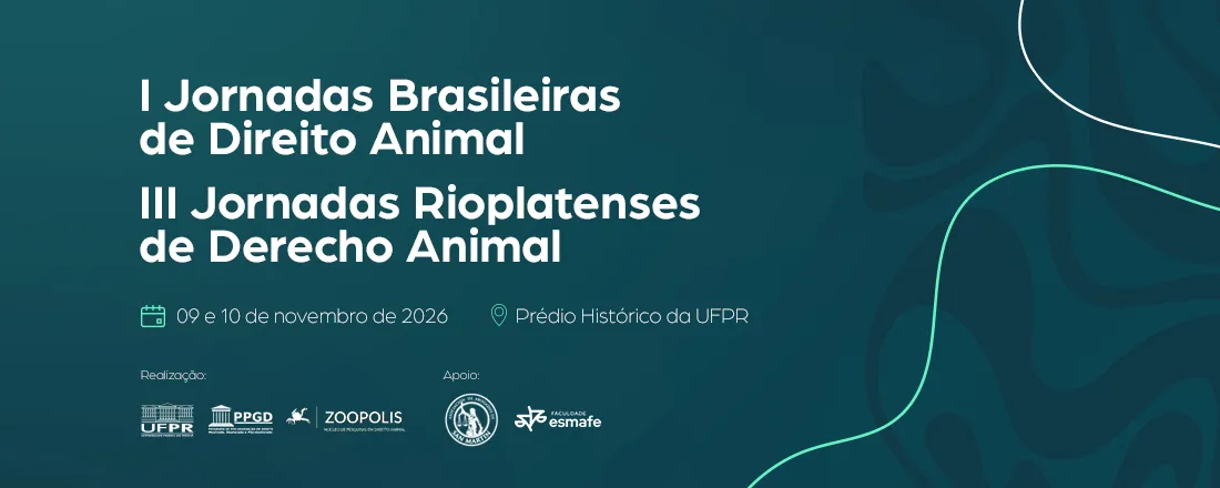 I Jornadas Brasileiras de Direito Animal e III Jornadas Rioplatenses de Derecho Animal