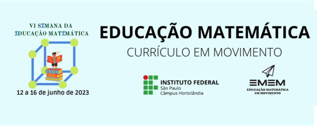 VI Semana da Educação Matemática