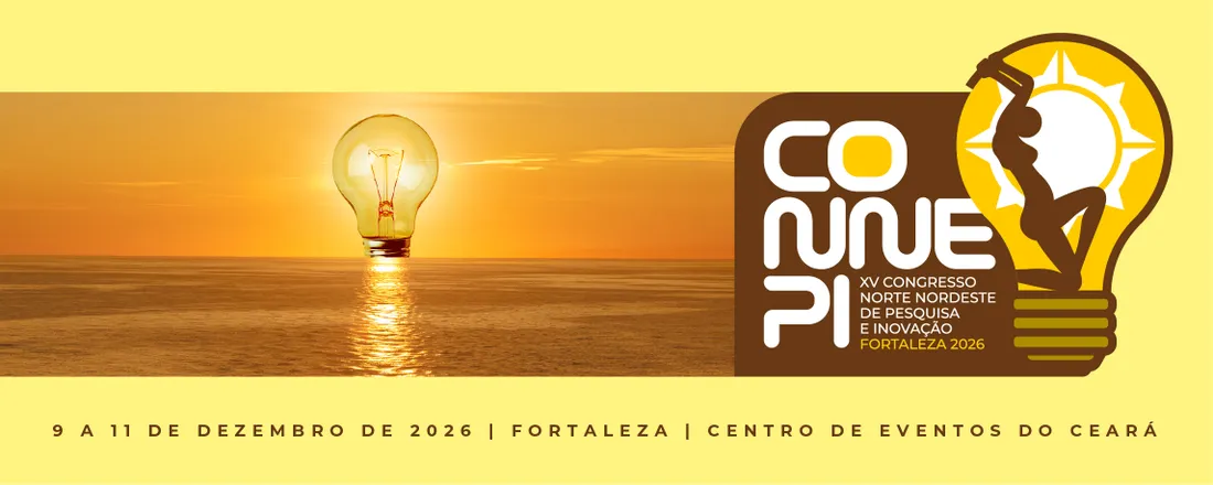 XV Congresso Norte Nordeste de Pesquisa e Inovação (CONNEPI) - Fortaleza/CE
