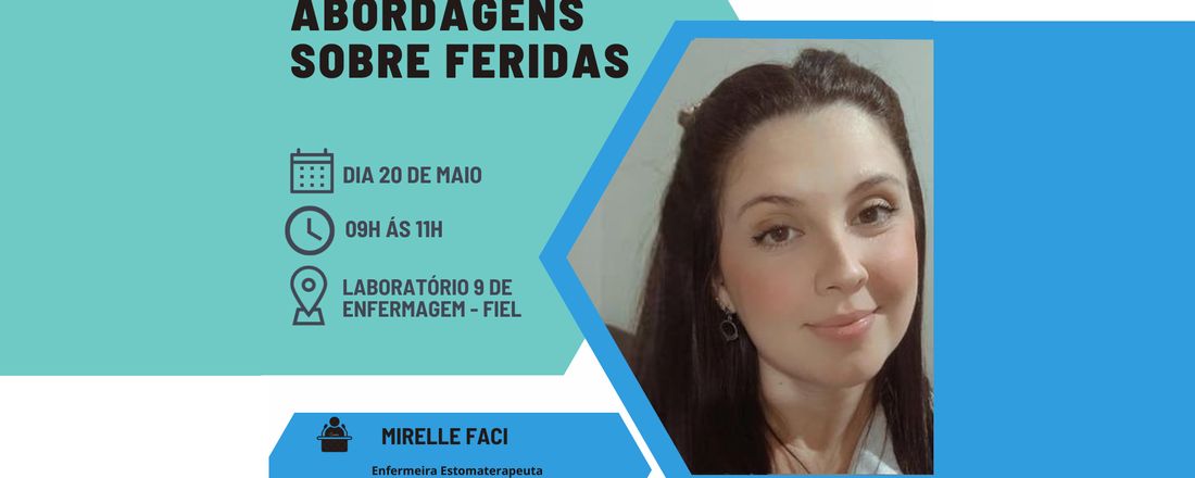 Palestra: ABORDAGENS SOBRE FERIDAS