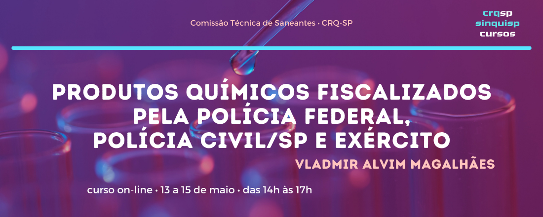 Produtos Químicos Fiscalizados pela Polícia Federal,  Polícia Civil/SP e Exército