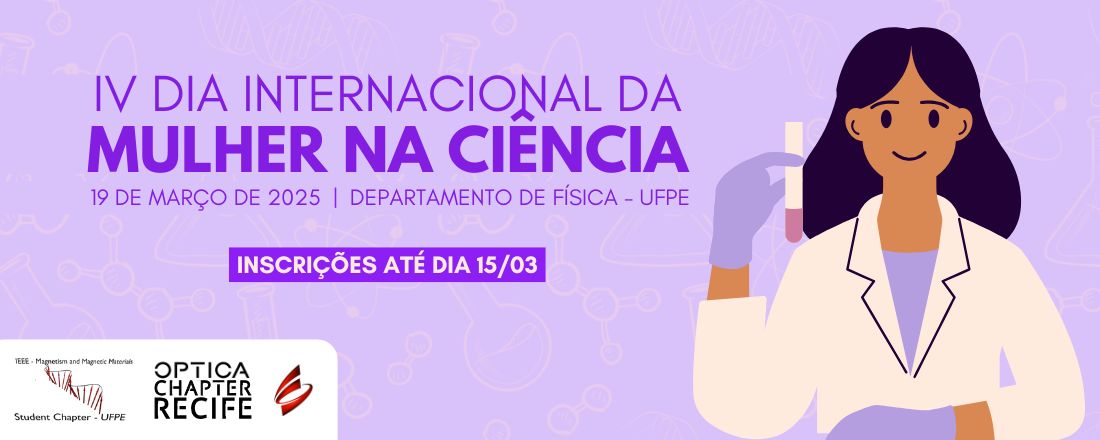 IV Dia Internacional da Mulher na Ciência