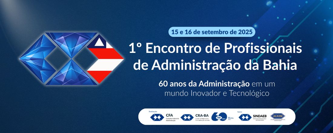 1º Encontro de Profissionais de Administração da Bahia