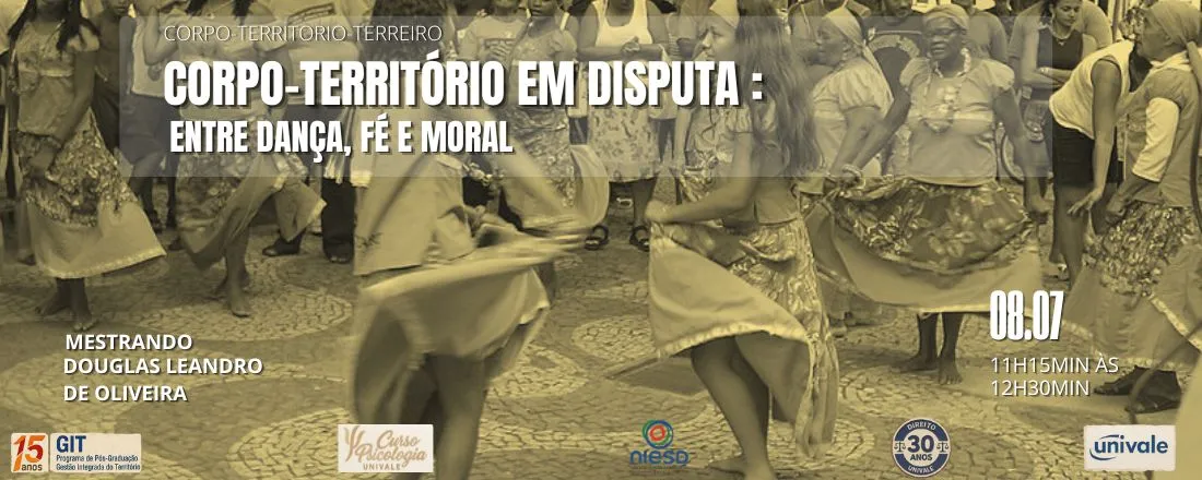 IV Seminário - Corpo-Território-Terreiro: corpo território em disputa - entre dança, fé e moral
