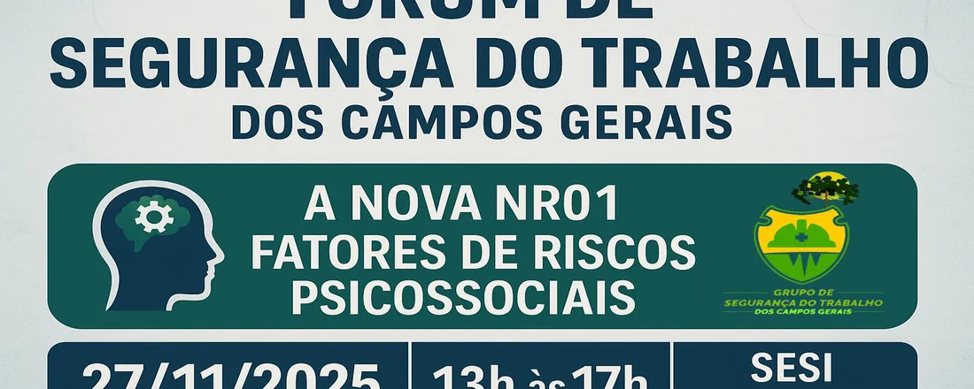 Fórum de Segurança do Trabalho dos Campos Gerais