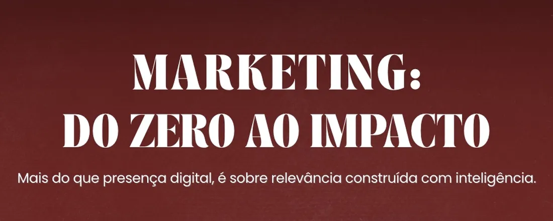 Marketing: do zero ao impacto