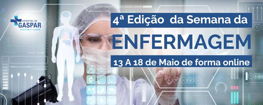 4° Edição da Semana da Enfermagem do Hospital de Gaspar