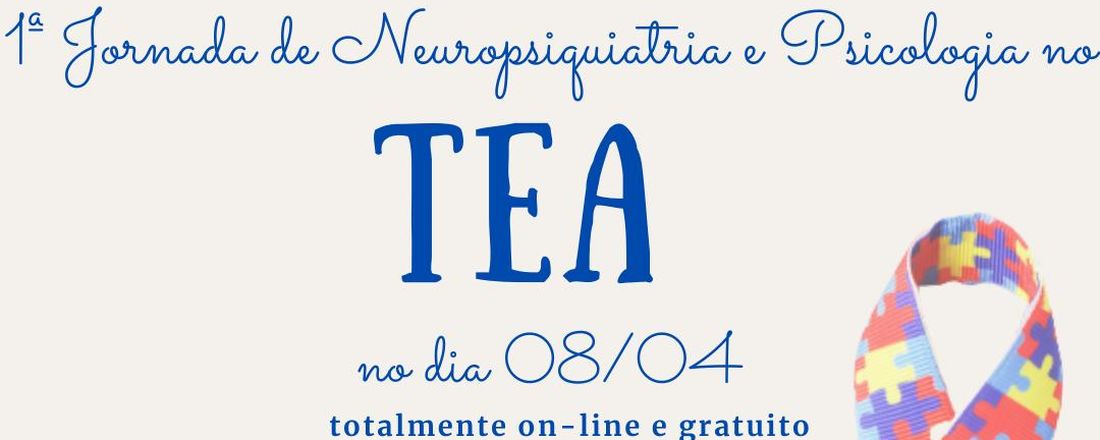 I Jornada de Neuropsiquiatria e Psicologia no TEA