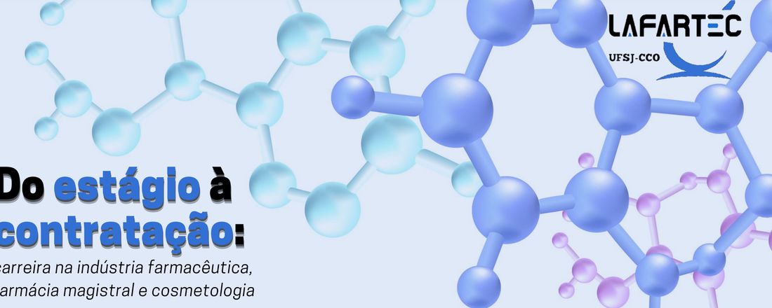 Do estágio à contratação: carreira na indústria farmacêutica, farmácia magistral e estética