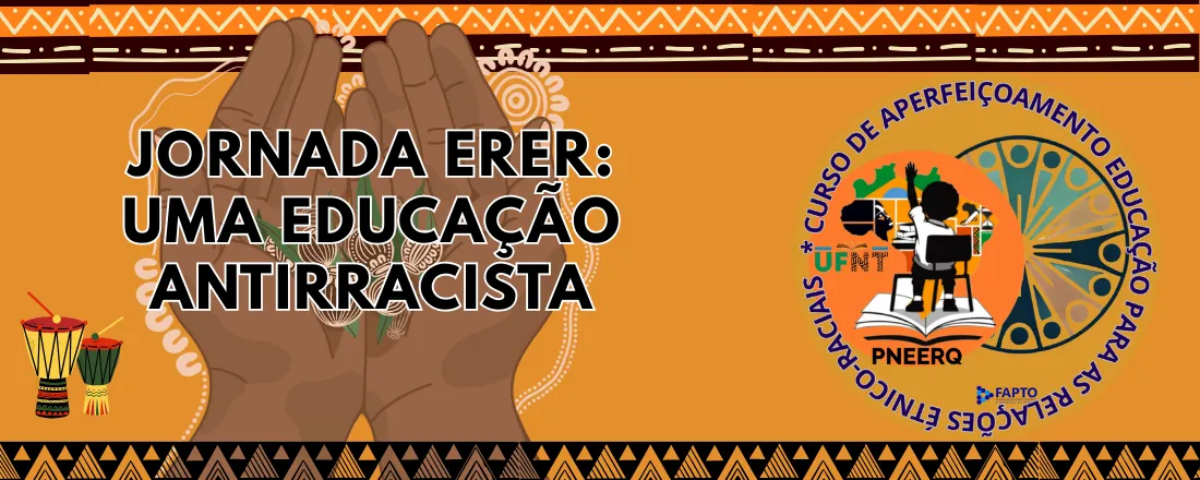JORNADA ERER: CONSTRUINDO UMA EDUCAÇÃO ANTIRRACISTA