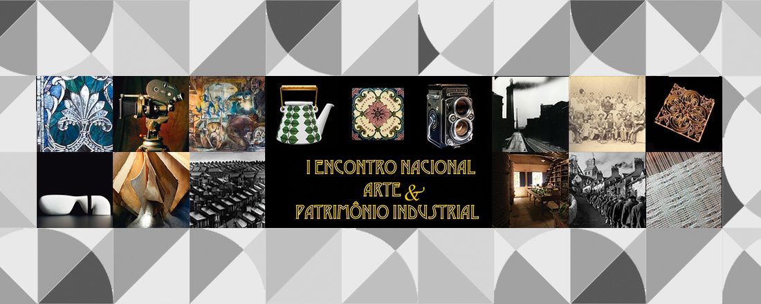 I Encontro Nacional Arte e Patrimônio Industrial