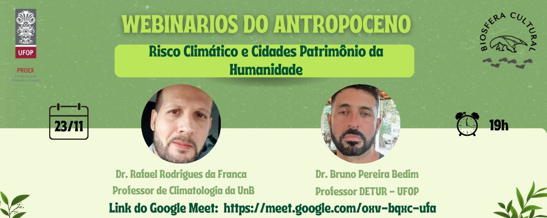 Webinários do Antropoceno: Risco Climático e Cidades Patrimônio da Humanidade