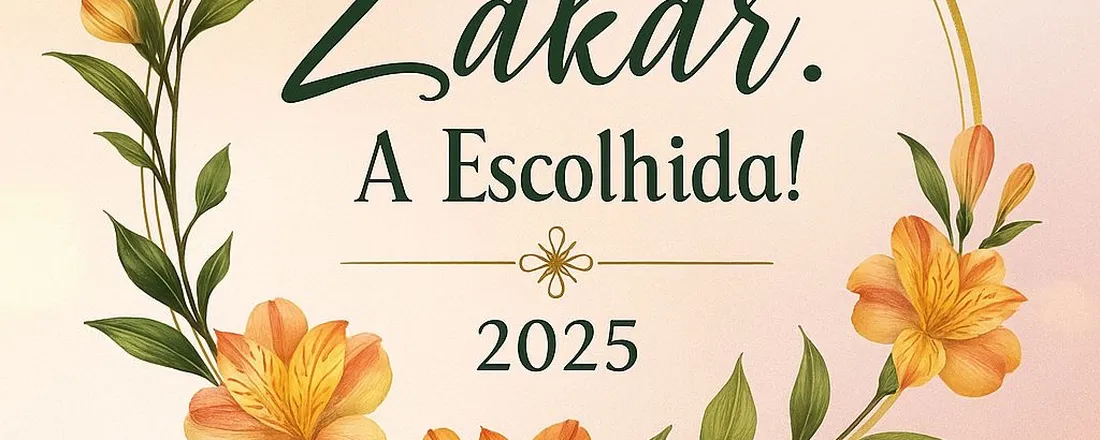Zakar 2025: A Escolhida