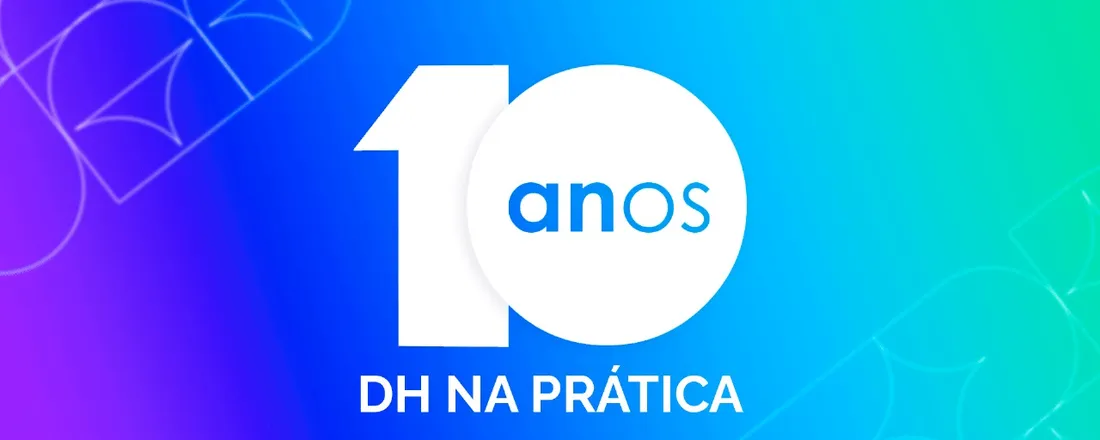 10 anos de DH na Prática
