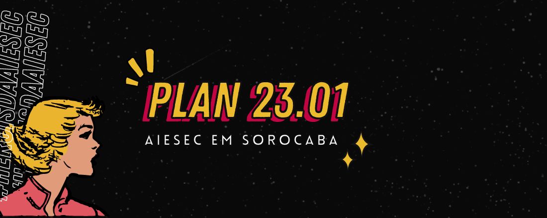 PLAN 23.01| Conferência da AIESEC em Sorocaba