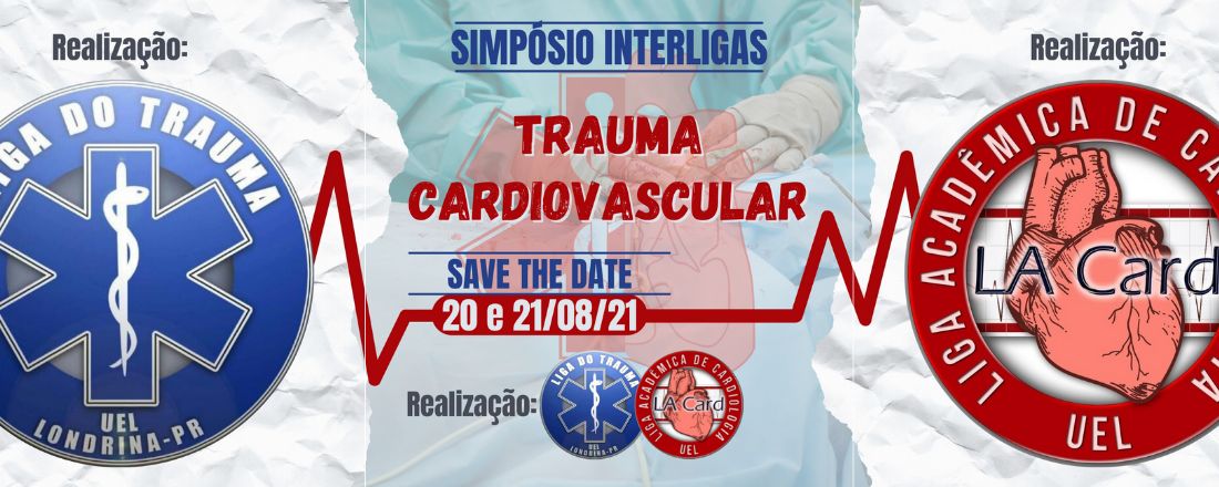 Simpósio interligas: Trauma cardiovascular