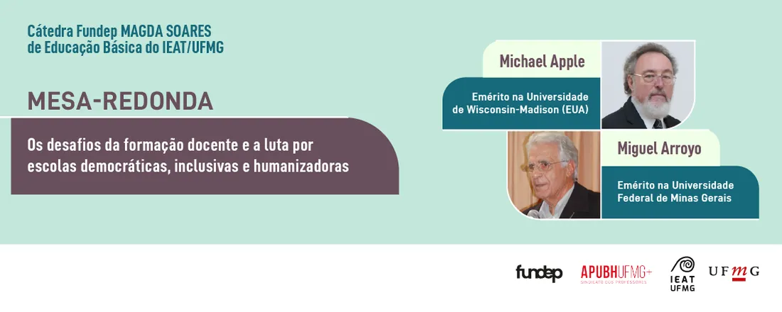 Mesa-redonda "Os desafios da formação docente e a luta por escolas democráticas, inclusivas e humanizantes" | *Haverá tradução para o português