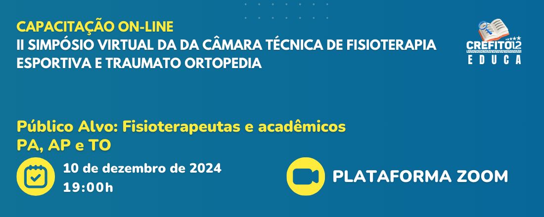 II Simpósio Virtual da da Câmara Técnica de Fisioterapia Esportiva e Traumato Ortopedia