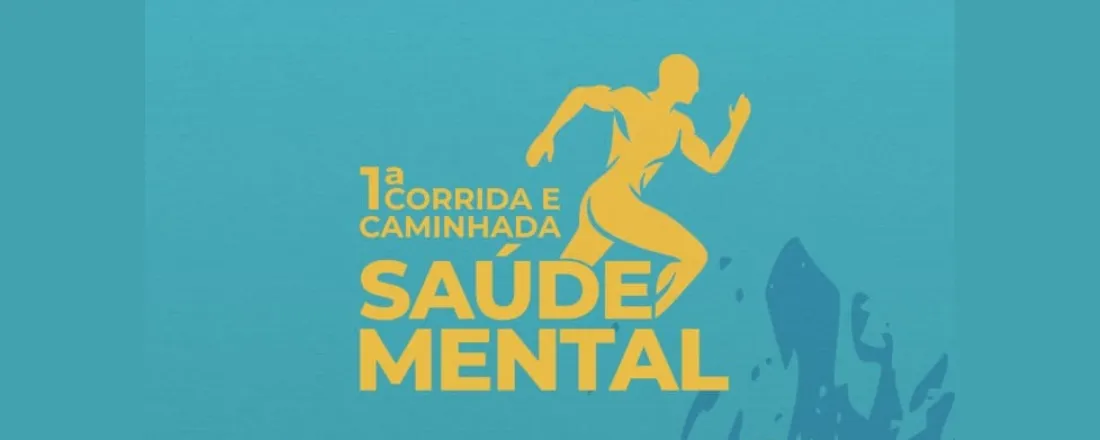 1ª CORRIDA E CAMINHADA SAÚDE MENTAL DE PIRAPORA