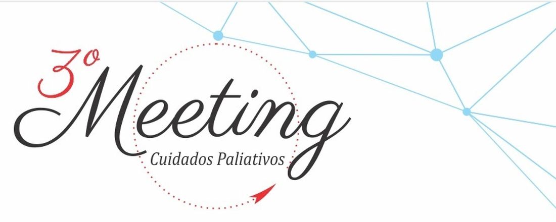 3º Meeting – Cuidados Paliativos: uma abordagem multiprofissional