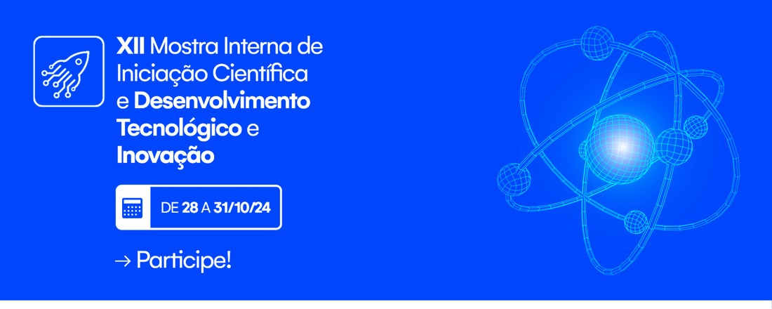 XII Mostra Interna de Trabalhos de Iniciação Científica V Mostra Interna de Iniciação em Desenvolvimento Tecnológico e Inovação