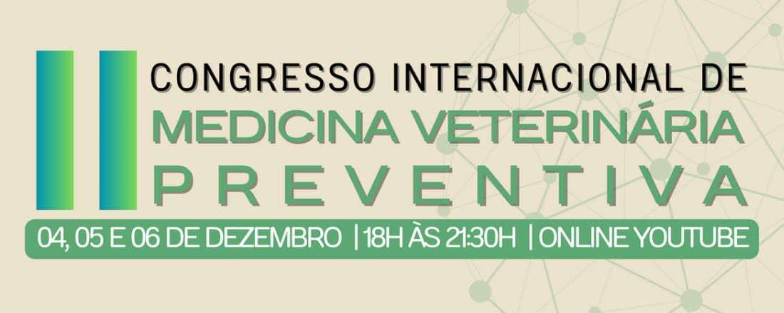 ll CONGRESSO INTERNACIONAL DE MEDICINA VETERINÁRIA PREVENTIVA (COVEPRE)