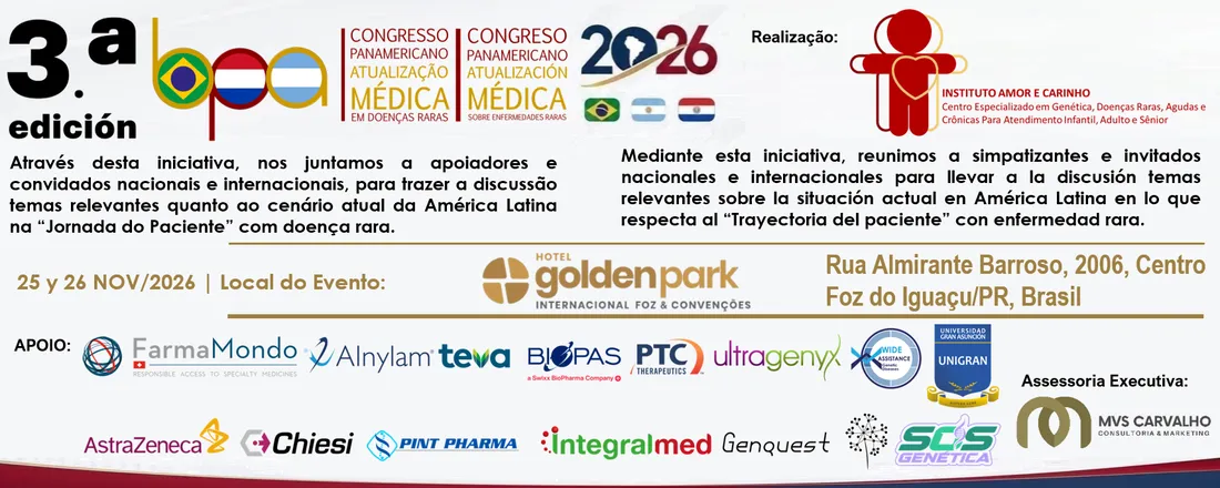 3º CONGRESSO PANAMERICANO ATUALIZAÇÃO MÉDICA EM DOENÇAS RARAS|3ER CONGRESO PANAMERICANO ACTUALIZACIONES MÉDICAS SOBRE ENFERMEDADES RARAS