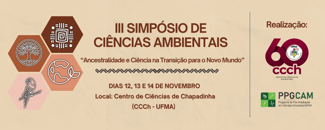 III Simpósio de Ciências Ambientais: Ancestralidade e Ciência na Transição para o Novo Mundo