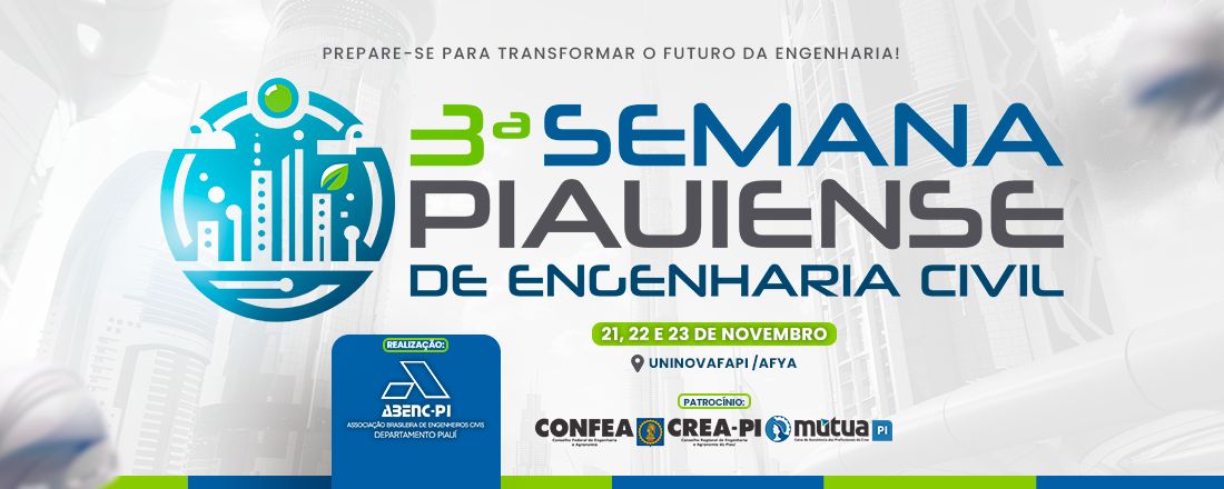 3ª SEMANA PIAUIENSE DE ENGENHARIA CIVIL