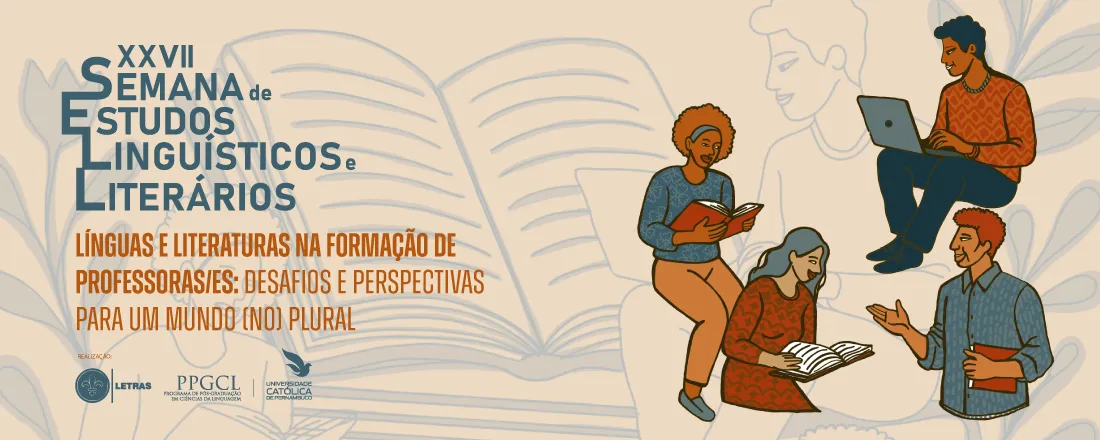 XXVII SEMANA DE ESTUDOS LINGUÍSTICOS E LITERÁRIOS: Línguas e literaturas na formação de professoras/es: desafios e perspectivas para um mundo (no) plural