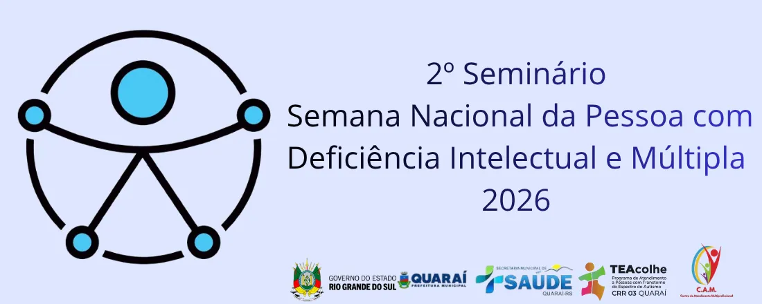 2º Seminário Semana Nacional da Pessoa com Deficiência Intelectual e Múltipla 2026