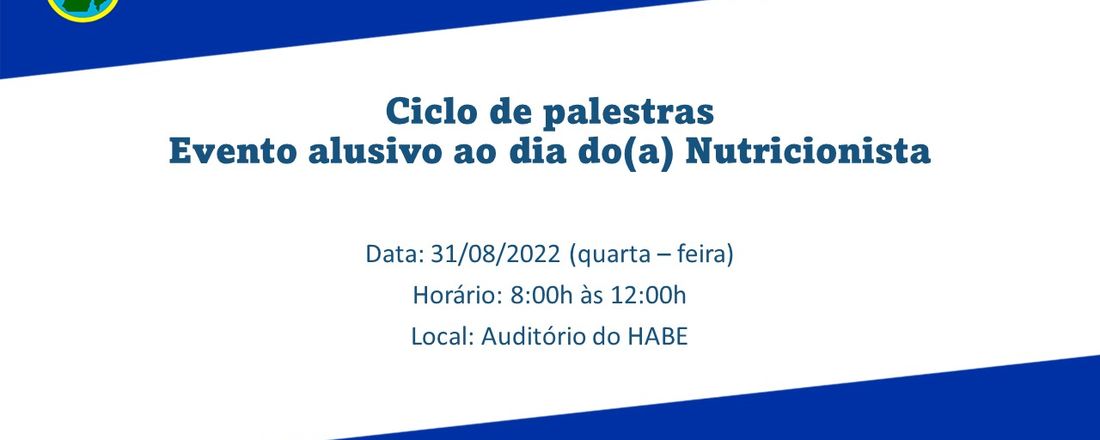 CICLO DE PALESTRAS - Evento alusivo ao dia(a) do Nutricionista