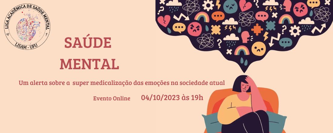 Supermedicalização das emoções no século XXI