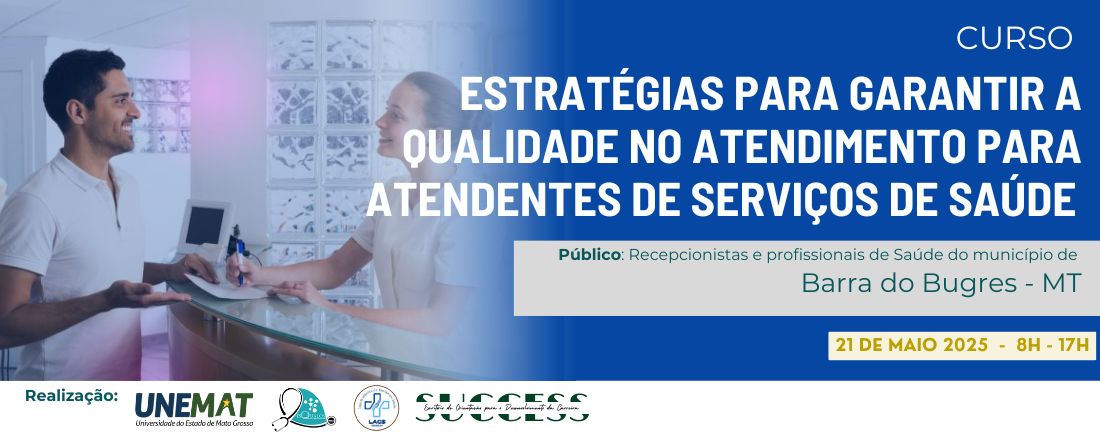 Estratégias para garantir a qualidade no atendimento para Atendentes de Serviços de Saúde