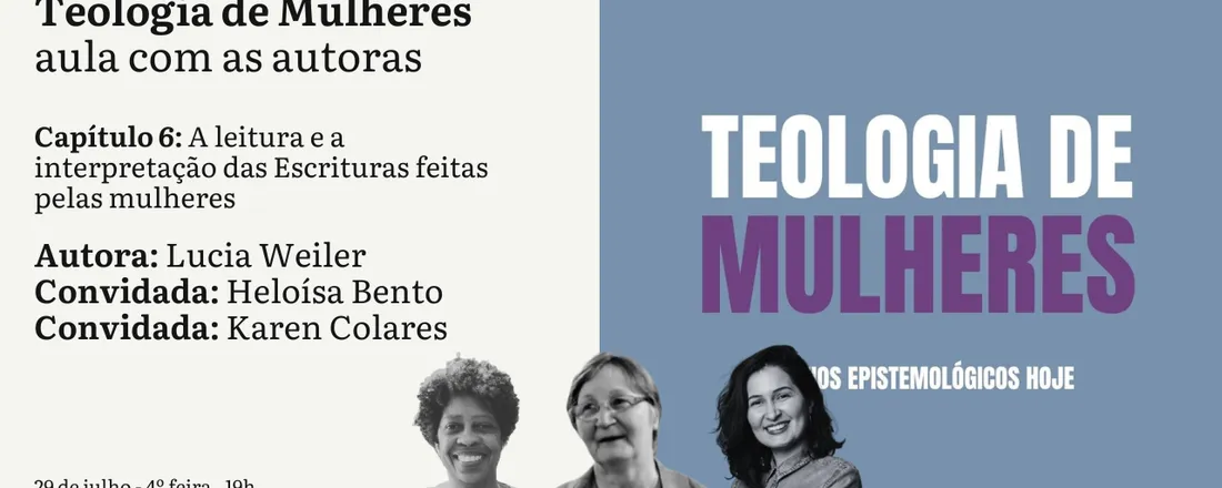 Teologia de Mulheres: A leitura e a interpretação das Escrituras feitas pelas mulheres