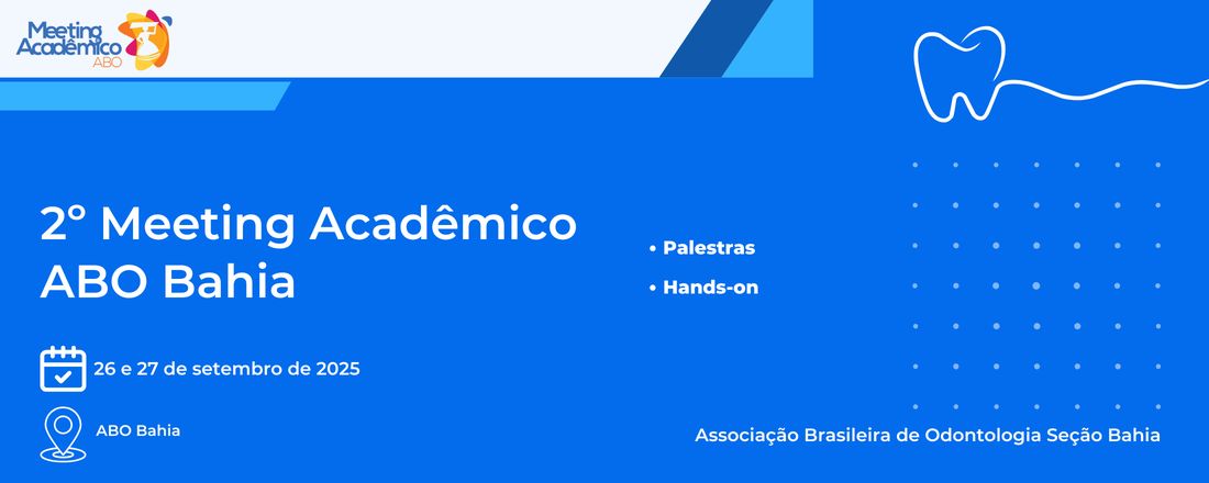2º Meeting Acadêmico ABO Bahia