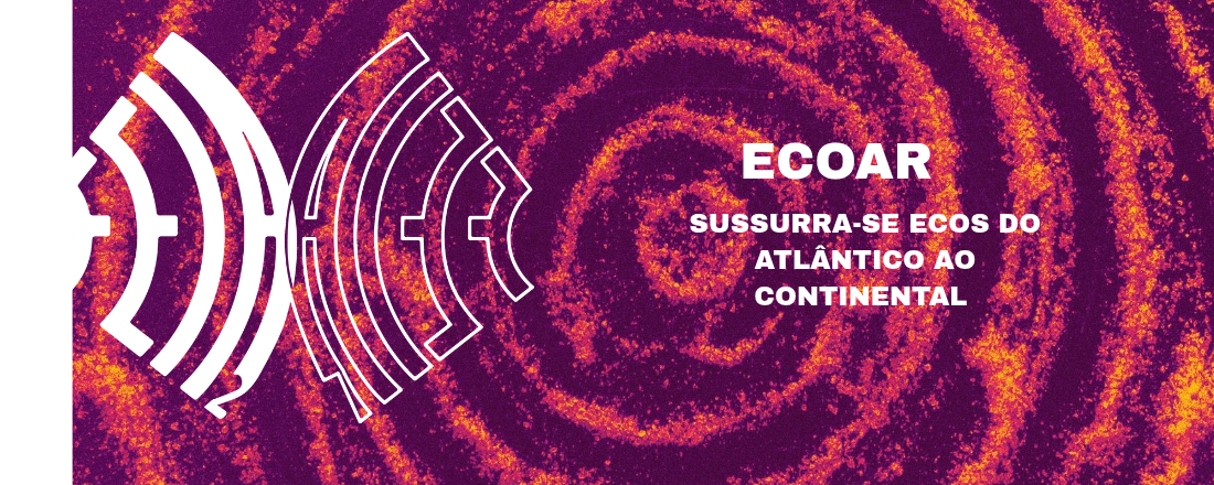 FEIA 27: ECOAR sussurra-se ecos do Atlântico ao Continental.