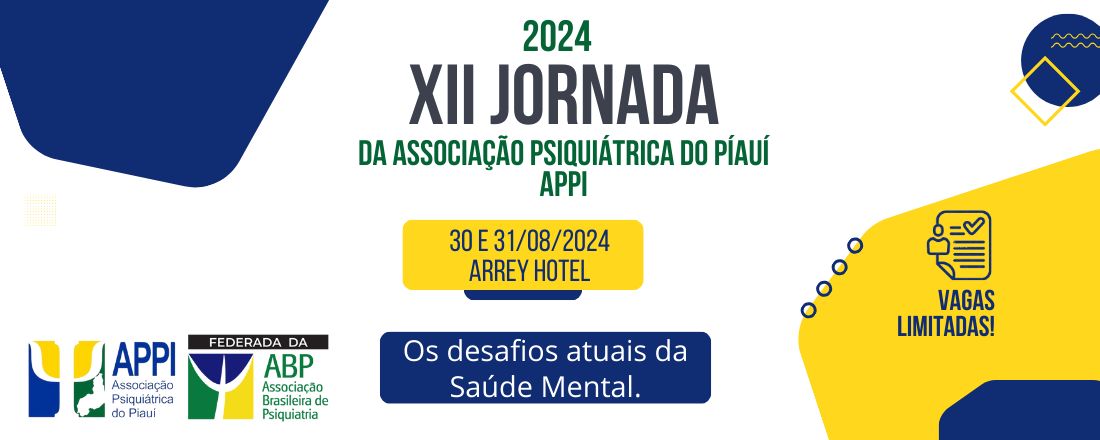 XII JORNADA DA ASSOCIAÇÃO PSIQUIATRICA DO PIAUÍ - APPI