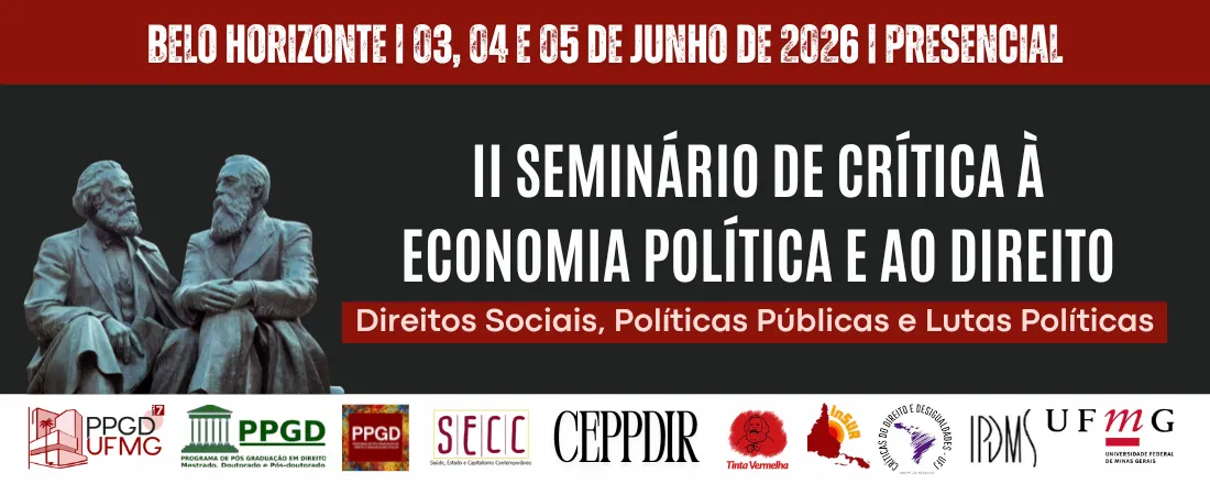 II Seminário de Crítica à Economia Política e ao Direito: Direito Sociais, Políticas Públicas e Lutas Políticas