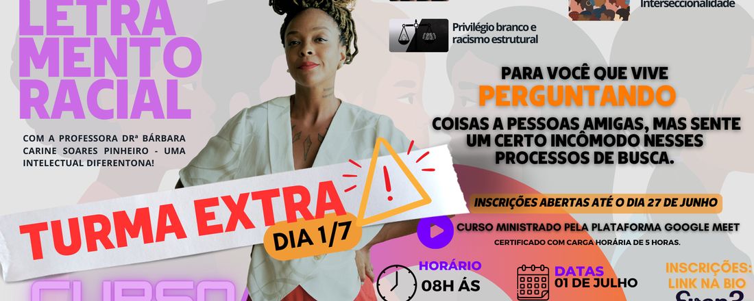 CURSO DE LETRAMENTO RACIAL - TURMA EXTRA!