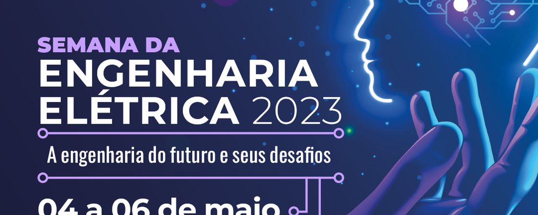 Semana da Engenharia Elétrica 2023 - IFMG Ipatinga