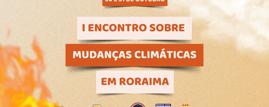 I Encontro sobre mudanças climáticas em Roraima - FAPERR